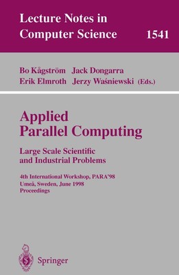 Applied Parallel Computing. Large Scale Scientific and Industrial Problems Bo Ka