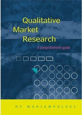 Qualitative Market Research by Hy Mariampolski - 9780761969440