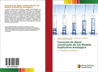 Consumo De ÁGua: ConstruçãO De Um Modelo Explicativo AxiolóGico Thayro Andrade C