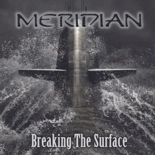 Image of THE MERIDIAN - BREAKING THE SURFACE BRAND NEW CD FACTORY SEALED