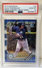 2019 1st Bowman Chrome Julio Rodriguez Blue Shimmer Refractor /150 PSA 10