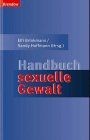 Handbuch sexuelle Gewalt von Elfi Brinkmann | Buch | Zustand gut