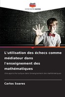 L'utilisation Des éChecs Comme MéDiateur Dans L'enseignement Des MathéMatiques