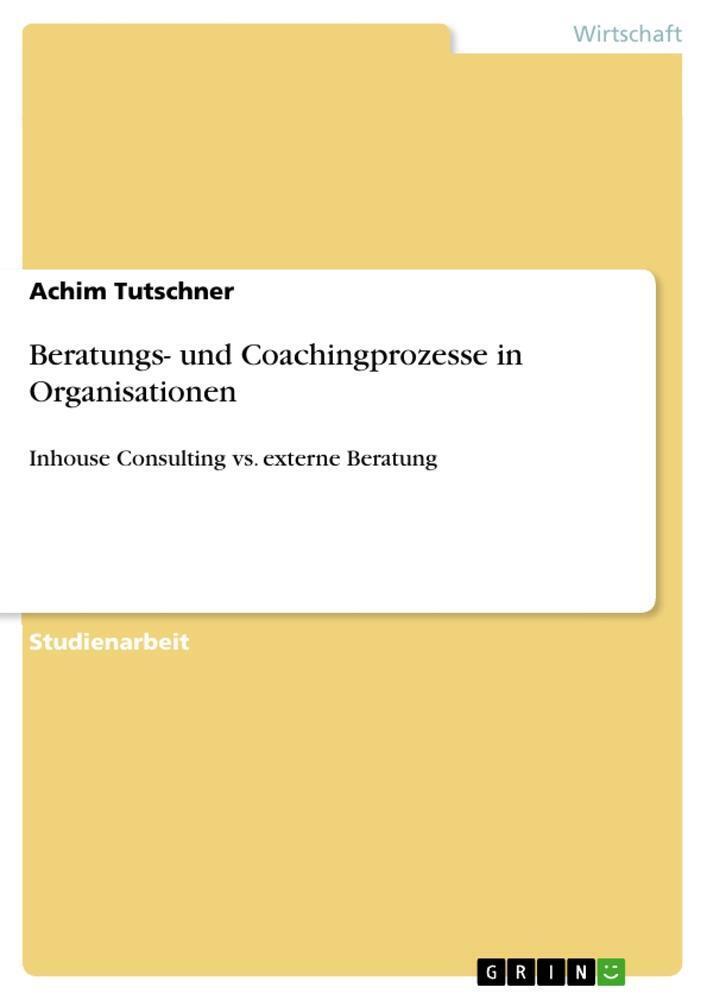 Thumbnail - Achim Tutschner | Beratungs- Und Coachingprozesse In Organisationen |