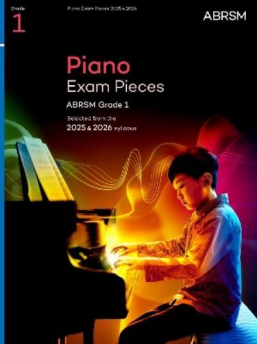 ABRSM Piano Exam Pieces 2025 & 2026, ABRSM Grade 1 (Sheet Music)