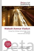 Lambert M. Surhone (U. A.) | Wabash Avenue Viaduct | Taschenbuch | Englisch