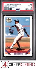 2002 TOPPS ARCHIVES REPRINTS 1993 #3 PEDRO MARTINEZ HOF POP 4 PSA 9