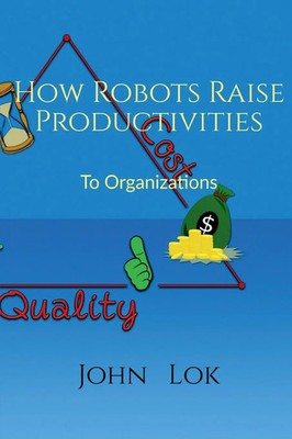 John Lok | How Robots Raise Productivities | Taschenbuch | Englisch (2022)