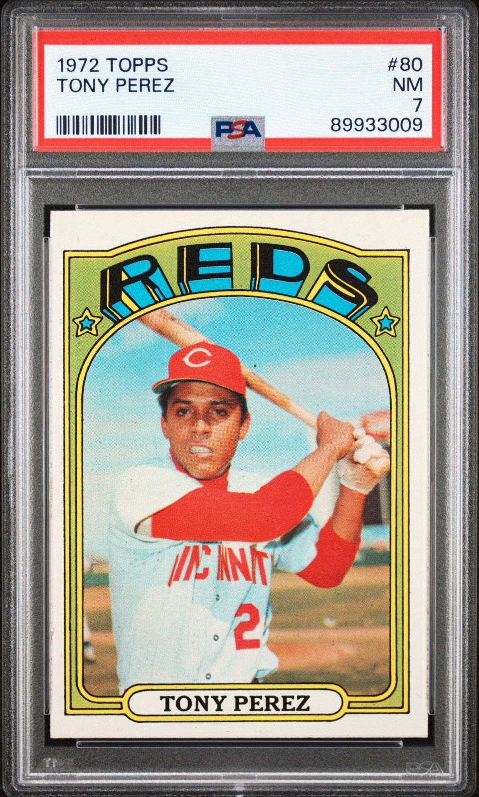 1972 Topps Tony Perez #80 PSA 7 Near Mint HOF Cincinnati Reds 