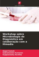 Workshop Sobre Microbiologia De DiagnóStico Em ColaboraçãO Com A Himedia Buch