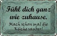 Blechschild 12X18 Cm FüHl Dich Ganz Wie Zuhause Mach Spruch Zitat Deko Geschenk