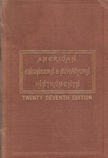 W. & L. E. GURLEY AMERICAN ENGINEERS & SURVEYING INSTRUMENTS - 1888