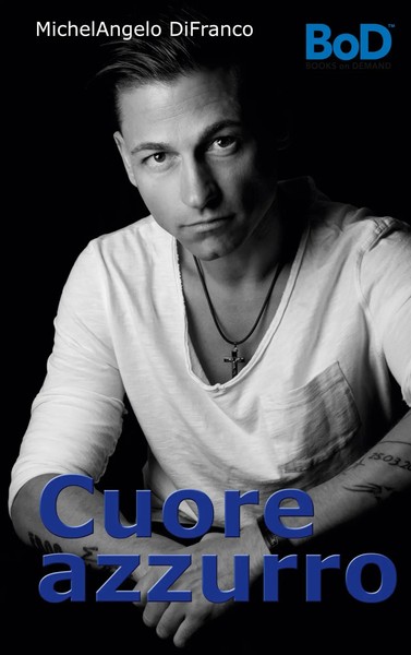 Michelangelo Difranco | Cuore Azzurro | Taschenbuch | Deutsch (2021) | Deutsch-image