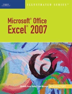 Microsoft Office Excel 2007: Illustrated Introductory (Available Titles...
