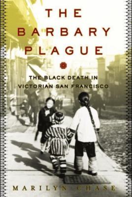 The Barbary Plague: The Black Death in - Marilyn Chase, 9780375504969, hardcover