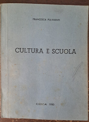 Cultura e scuola di Francesca Pulvirenti - C.U.E.C.M. 1980
