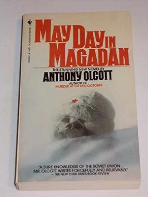 May Day in Magadan - Paperback, by Anthony Olcott - Acceptable