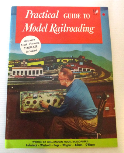 1952 Practical Guide to Model Railroading By Kalmbach