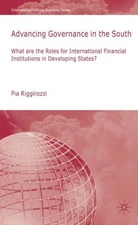 Advancing Governance in the South : What Roles for International Financial In...