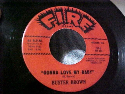 Buster Brown - 1962 FUNK/SOUL - EX VINYL & GREAT AUDIO - Gonna Love My Baby