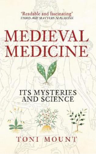 Toni Mount Medieval Medicine (Tascabile)