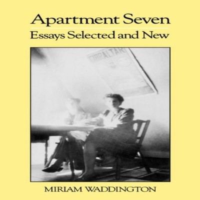 Apartment Seven Miriam Waddington Paperback Oxford University Pre