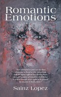 Sainz Lopez | Romantic Emotions | Taschenbuch | Englisch (2019) | Authorhouse
