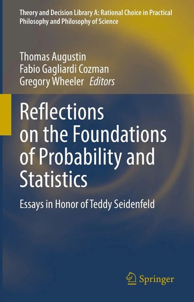 Thomas Augustin (U. A.) | Reflections On The Foundations Of Probability And...-image