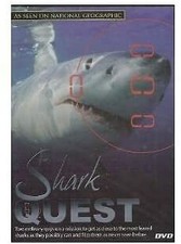 Shark Quest; As Seen On National Geographic