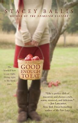 Good Enough to Eat - 0425229637, Stacey Ballis, paperback