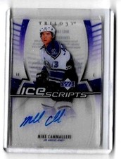 MIKE CAMMALLERI 2006-7 UPPER DECK TRILOGY ICE SCRIPTS CERTIFIED AUTOGRAPH