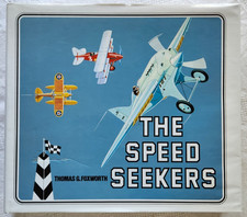 Speed Seekers by Thomas G. Foxworth (1990, Hardcover)