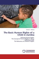 Ernest C. Makasa | The Basic Human Rights Of A Child In Zambia | Taschenbuch