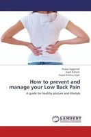Nupur Aggarwal (U. A.) | How To Prevent And Manage Your Low Back Pain | Buch