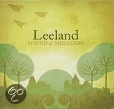 CD Leeland - Sound Of Melodies - 2006 - NEU