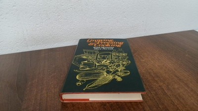 			Growing, Freezing And Cooking, Keith Mossman, Elm Tree Books, 197		