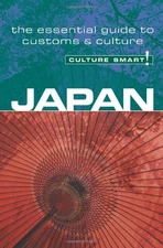 Japan - Culture Smart: the essential guide to customs  culture - VERY GOOD