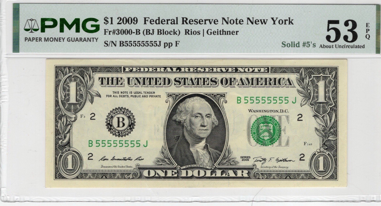 2009 Federal Reserve Note Solid Serial Number All “5’s” PMG AU 53 EPQ