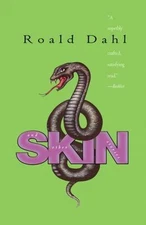 Skin and Other Stories by Dahl, Roald
