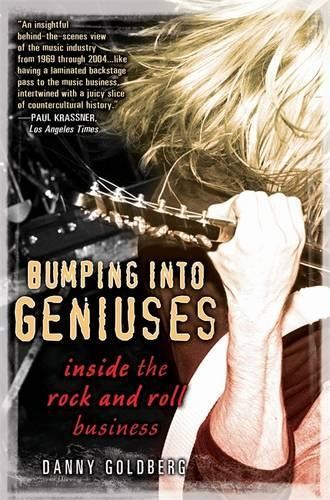 Bumping into Geniuses: My Life Insi..., Goldberg, Danny