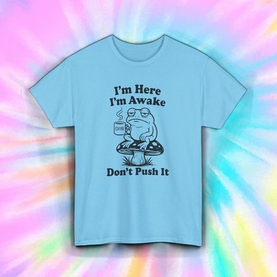 I'm Awake Frog Shirt Funny Coffee Mushroom Grumpy Morning Tee S-5XL