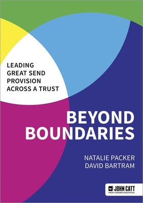 David Bartram N Beyond Boundaries: Leading Great SEND Provision a (Taschenbuch)