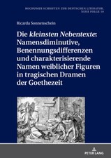 Die �Kleinsten Nebentexte� Namensdiminutive, Benennungsdifferenzen Und
