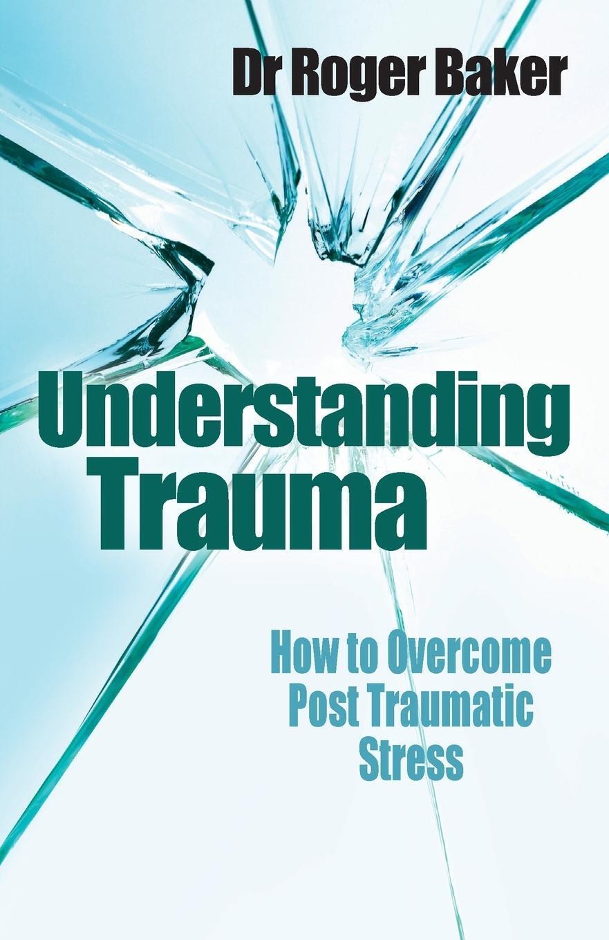 Thumbnail - Roger Etc Baker | Understanding Trauma | Taschenbuch | Englisch (2010)
