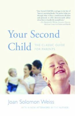 Your Second Child: A Guide for Parents - 067125619X, paperback, Weiss, new