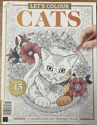 New Let's Colour Cats Meditative Art Therapy Book 45 Designs Coloring Book