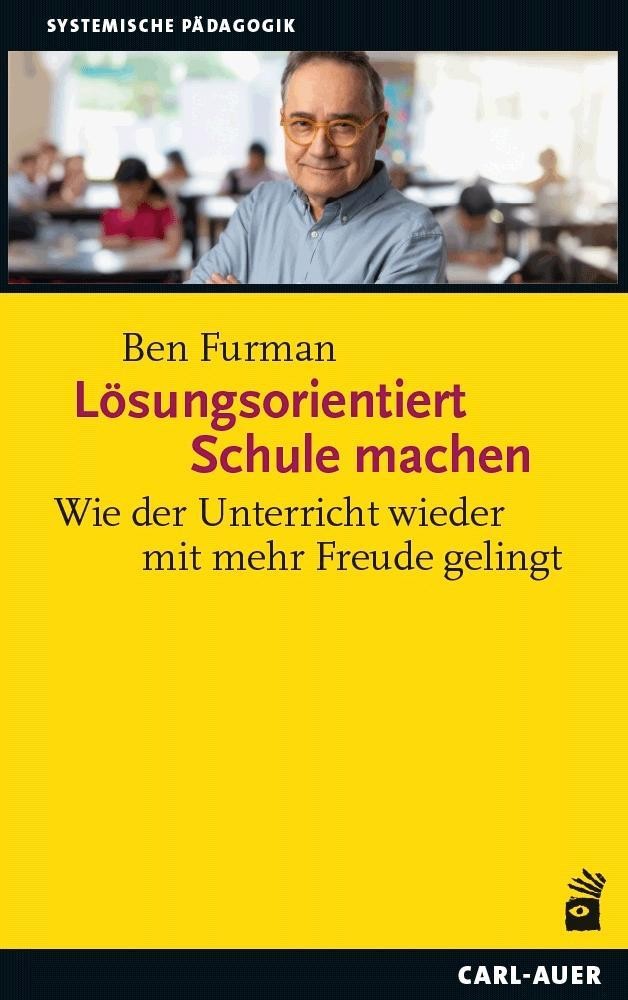Lösungsorientiert Schule machen Ben Furman