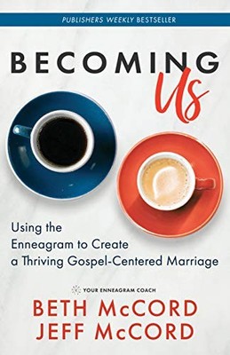 Becoming Us: Using the Enneagram to Cr..., McCord, Jeff