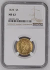 1878 $5 Liberty Head Gold Coin NGC MS 62 – Rare Collectible