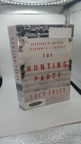 The Hunting Party by Lucy Foley - Thriller Mystery HC w/ Dust Jacket - Bestselle